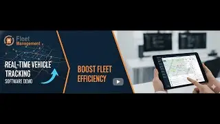 Real Time Vehicle Tracking Software Demo  Boost Fleet Efficiency