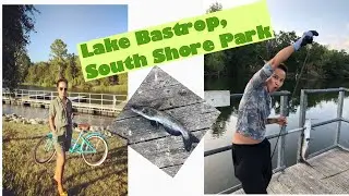 LAKE BASTROP SOUTH SHORE PARK
