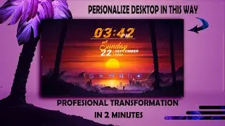 Best Desktop personalization | Make Desktop Vibrant & cool | How to personalize  desktop #desktop