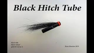 TYING THE BLACK HITCH TUBE WITH RYAN HOUSTON 2019