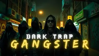 💣 DarkTrap Hollow Trap Anthems | Gangster Trap 💀 Hip-Hop Mix for Freestyle & Gym Power