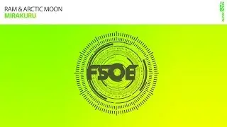 RAM & Arctic Moon - Mirakuru (Original Mix)