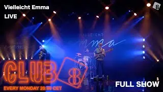 Vielleicht Emma Live @ Club 8