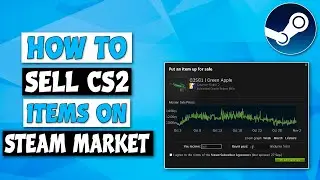 How To Sell CS2 Items On Steam Market