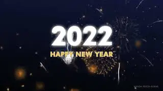 HAPPY NEW YEAR 2022 Wishes from MTK CREATIVE WORKS