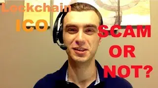 Lockchain ICO (SCAM OR NOT?)