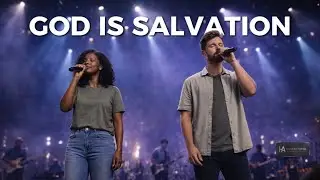 GOD IS SALVATION — Powerful Live Worship | Inspired by Elevation Worship (Cinematic Praise)