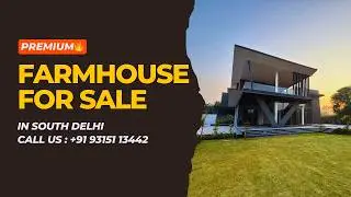 Farmhouse in south delhi | South delhi farm house | Luxury farmhouse