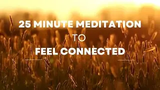 Meditation For Connection With Your Infinite Self | 25 Minute Guided Meditation