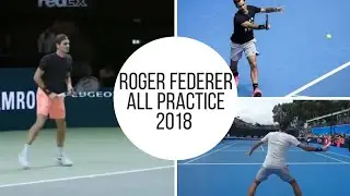 Roger Federer Practice From All Tournaments In 2018