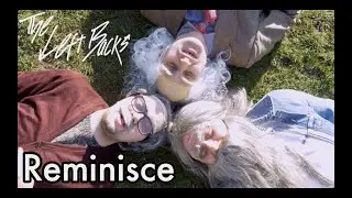 The Left Backs - Reminisce (Official Music Video)