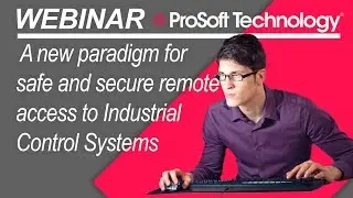 A new paradigm for safe and secure remote access to Industrial Control Systems
