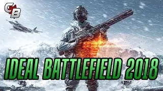 The IDEAL Battlefield Game - Battlefield 5 Wishlist