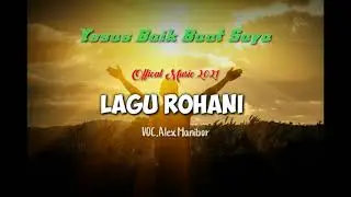 YESUS BAIK BUAT SAYA