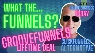 ClickFunnels Alternative Groove Funnels Lifetime Deal | What The Funnels? How Does This Offer Work?