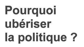 Sylvain Waserman - Pourquoi ub&eacute;riser la politique ?