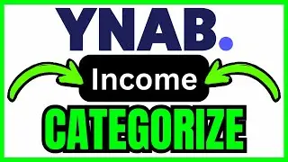 How To CATEGORIZE INCOME In YNAB (QUICK & EASY) 2026