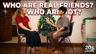 Who are real friends? Who are not?