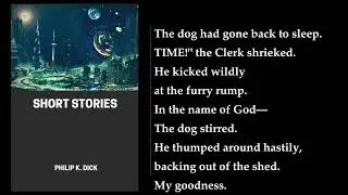 Short Stories (2/2) 🎧 By Philip K. Dick. FULL Audiobook