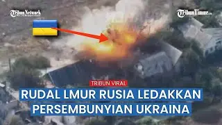 Rudal LMUR Rusia Hancur Leburkan Bangunan Tempat Tentara Ukraina Bersembunyi