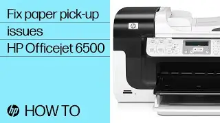 Printer Does Not Pick Up or Feed Paper | HP Officejet 6500 | HP
