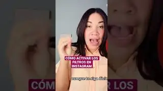 Activa los filtros de INSTAGRAM