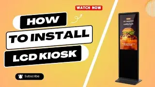 Marvel Technology - How to Intall LCD Kiosk