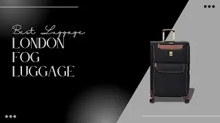 The Top 5 Best London Fog Luggage
