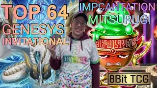 TOP 64 GENESYS INVITATIONAL IMPCANTATION MITSURUGI FT ANDREW HADFIELD 