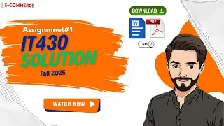 IT430 Assignment No 1 Solution 2025 | IT430 Assignment 1| IT430 Solution | Fall 2025 SOLUTION |