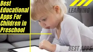 Best Educational Apps for Kids In Preschool & Kindergarten 👉 Learning Apps Must See!