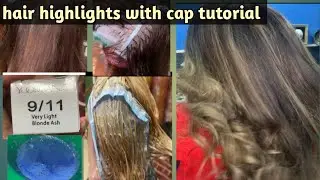 Highlight color technique step by step /ash blonde cap streaking on colour treated hairs