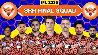 IPL 2026 | Sunrisers Hyderabad Full Players List | SRH New Squad 2026 | SRH Final Squad 2026 | SRH