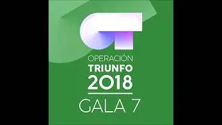 Famous - Nobody But You - Operaci&oacute;n Triunfo 2018