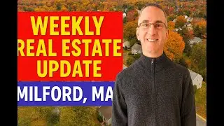 Milford MA Real Estate update September 20th 2025