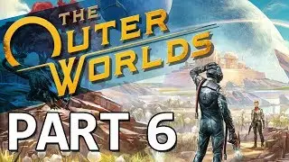 The Outer Worlds &mdash; Часть 6. Полное прохождение игры. Геймплей без комментариев.