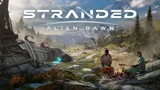 Stranded: Alien Dawn - Last Chance Colony, pt 5 (End)