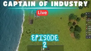 Still Learning Captain of Industry Live Stream