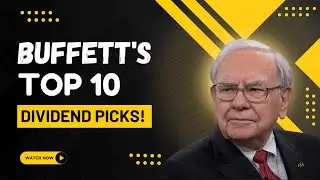 Warren Buffett's Top 10 Dividend Stocks Revealed! (13F Filing)