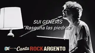 Sui Generis - Rasguña las piedras [KARAOKE]