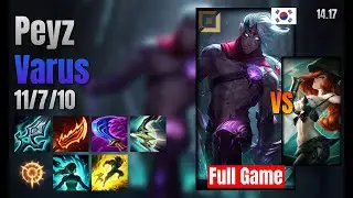 Peyz Adc Varus vs Miss Fortune lol KR solo rank Full Game 14.17