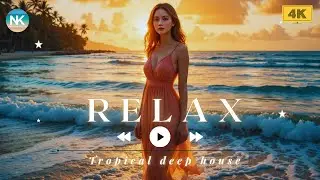 🎵 Paradise Reflection 2026 🌅 Best Vocal Tropical Deep House Mix in 4K UHD | NENGERK