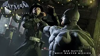 Batman Arkham Origins - Mad Hatter Most Wanted Mission - Epic Combat Gameplay