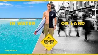 Boardwalks | In Water, On Land | Rip Curl 2020
