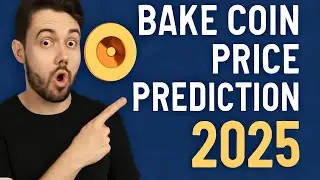 Bake Coin Price Prediction 2025 | Can BAKE Reach New Highs? 🚀