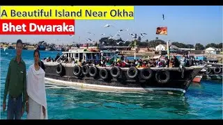 A Beautiful Island Near Okha - Bhet Dwaraka & Nageshwar Jyotirlingam