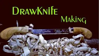 Draw Knife Making from an Old Planer Blade