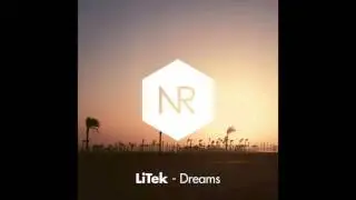 Litek - Dreams (Original Mix)