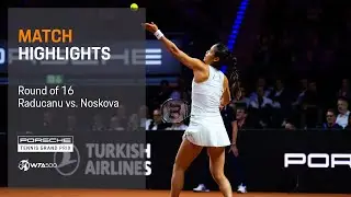 Porsche Tennis Grand Prix | 04/18/2024 | Match Highlights | Raducanu vs. Noskova