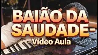 Baião da Saudade - Aula de Teclado - Forró Solado - Tutorial - Noca do Acordeon 